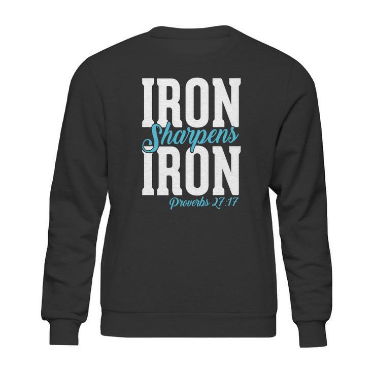 Iron Sharpens Iron Proveb Sweatshirt