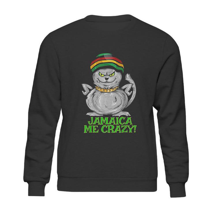 Jamaica Me Crazy Top  Funny Gift Jamaican Reggae Music Cat Sweatshirt