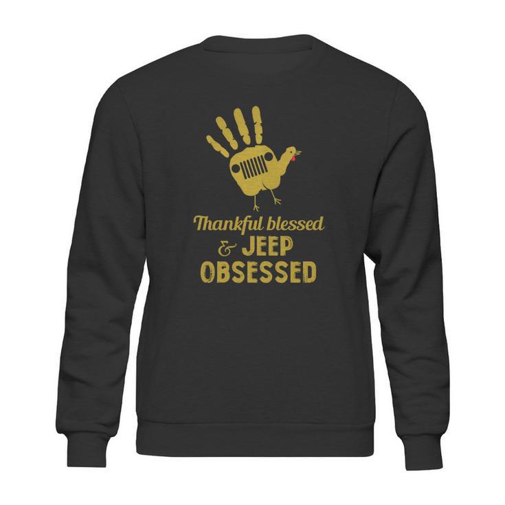 Jeep Obsessed Jeep Shirt Sweatshirt