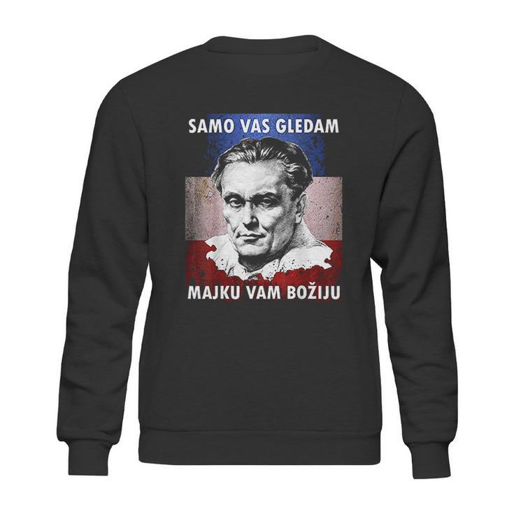 Josip Broz Tito Samo Vas Gledam I Am Watching You Sweatshirt