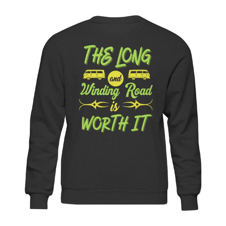 The Long And Winding Road Is Worth It Camping Van Sweatshirt