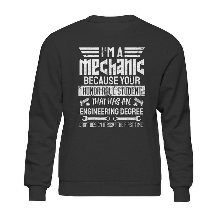 Mechanic Fun  Gift For Car Mechanics And Diy Handyman Sweatshirt