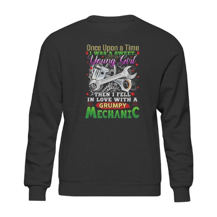 Mechanic Once Upon A Time I Was A Sweet Young  Girl Sweatshirt