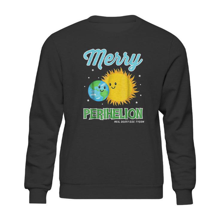 Neil Degrasse Tyson  January 4Th Merry Perihelion Sweatshirt