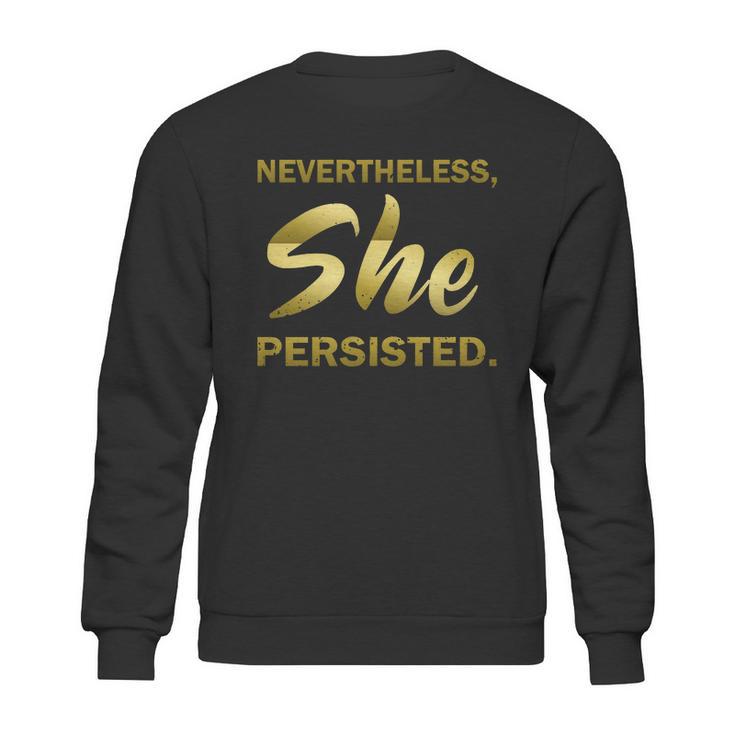 Nevertheless She Persisted Gold Signature Sweatshirt