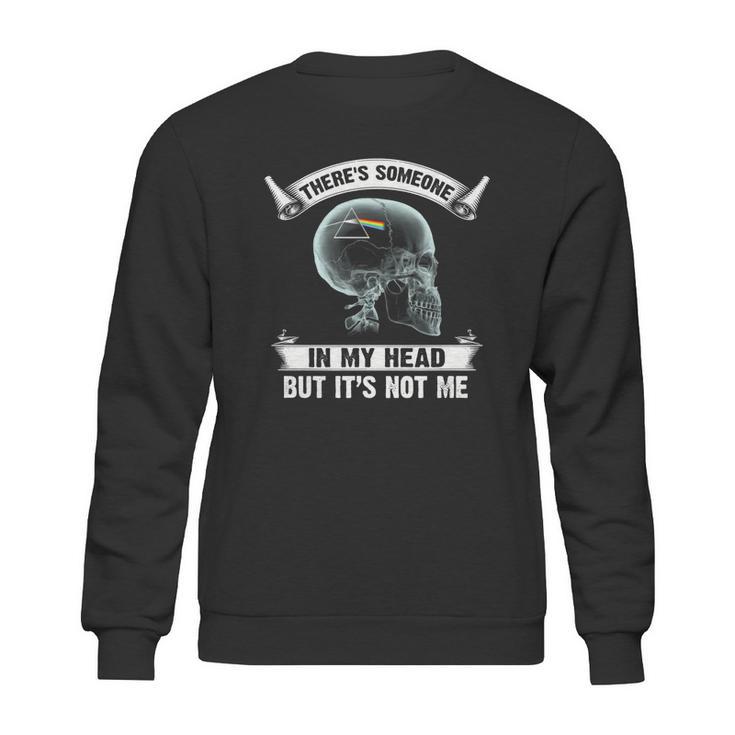 Pink Floyd There Is  Someone In My Head But It Not Me Sweatshirt