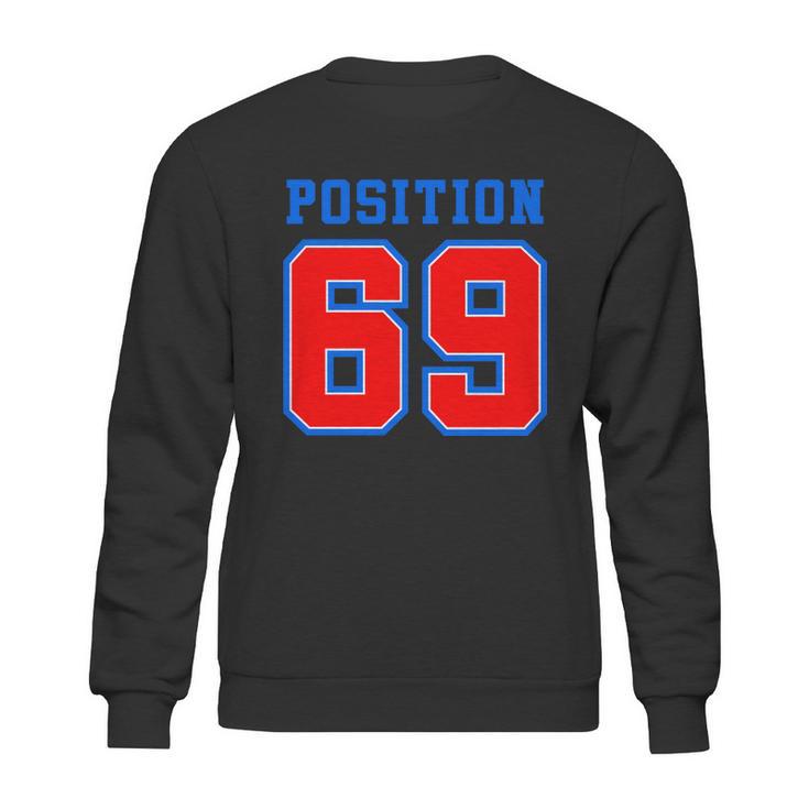 Position 69 Sweatshirt