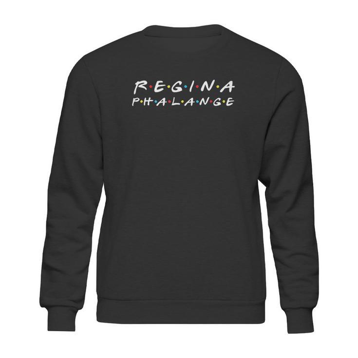 Regina Phalange Sweatshirt