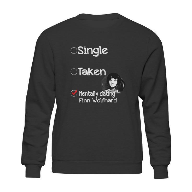 Relationship Status Mentally Dating Finn Wolfhard Shirts  Hoodie Sweater Long Sleeve Sweatshirt