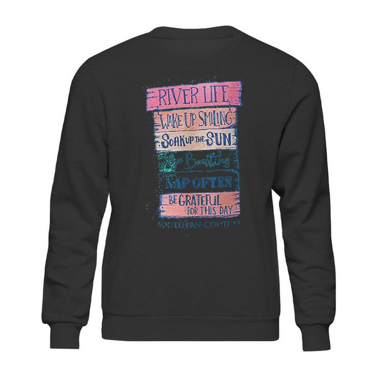 River Life Sign Smiling Sky Blue Sweatshirt