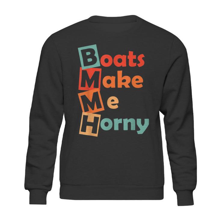 Sadiecrowell Boats Make Me Horny  Vintage Sweatshirt