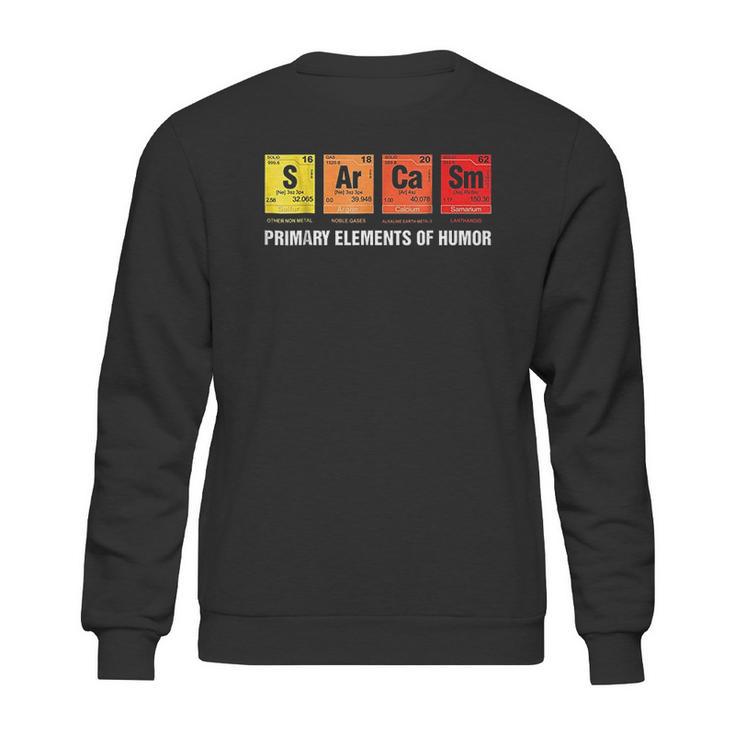 Science  Sarcasm S Ar Ca Sm Primary Elements Of Humor Sweatshirt