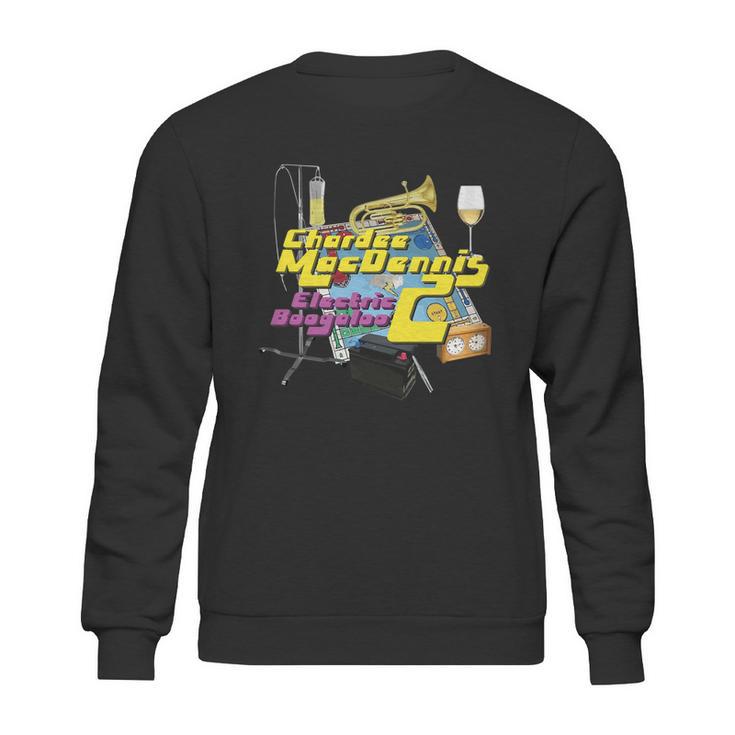 Shirt Chardee Macdennis 2- Electric Boogaloo Always Sunny Sweatshirt