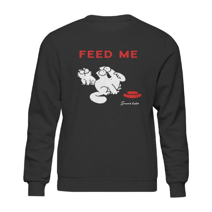 Simons Cat - Feed Me Sweatshirt