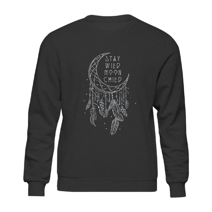 Stay Wild Moon Child Dream Catcher Sweatshirt