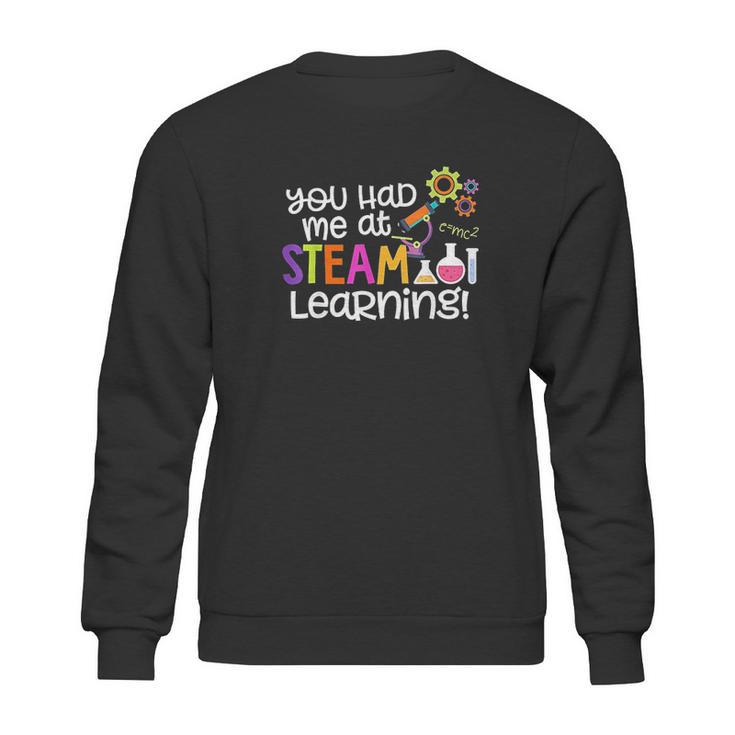 You Had Me At Steam Learning Sweatshirt