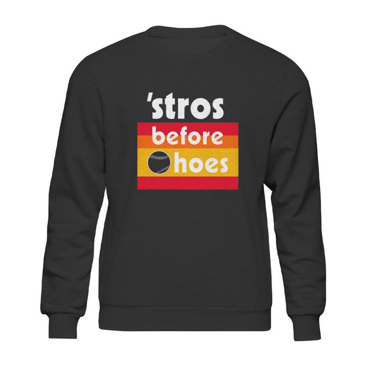 Stros Before Hoes Tshirt Sweatshirt