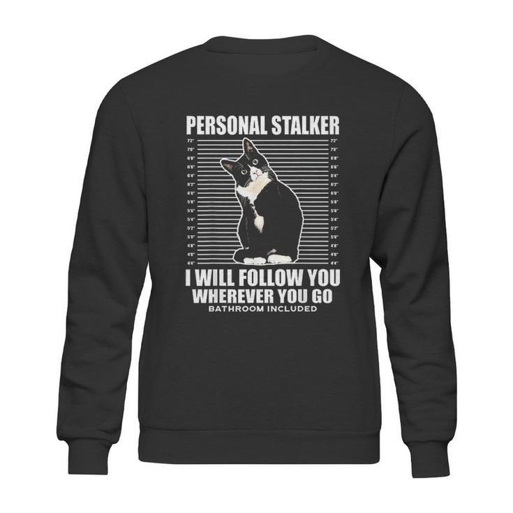 Tuxedo Cat Personal Stalker Funny Cat Kitten Lovers Gift Sweatshirt