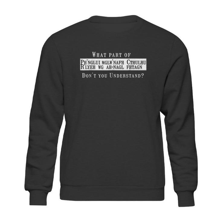 An Understanding Of Cthulhu Funny Lovecraft Sweatshirt