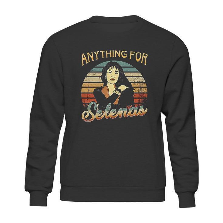 Vintage Anything For Selenas Lovers Sweatshirt