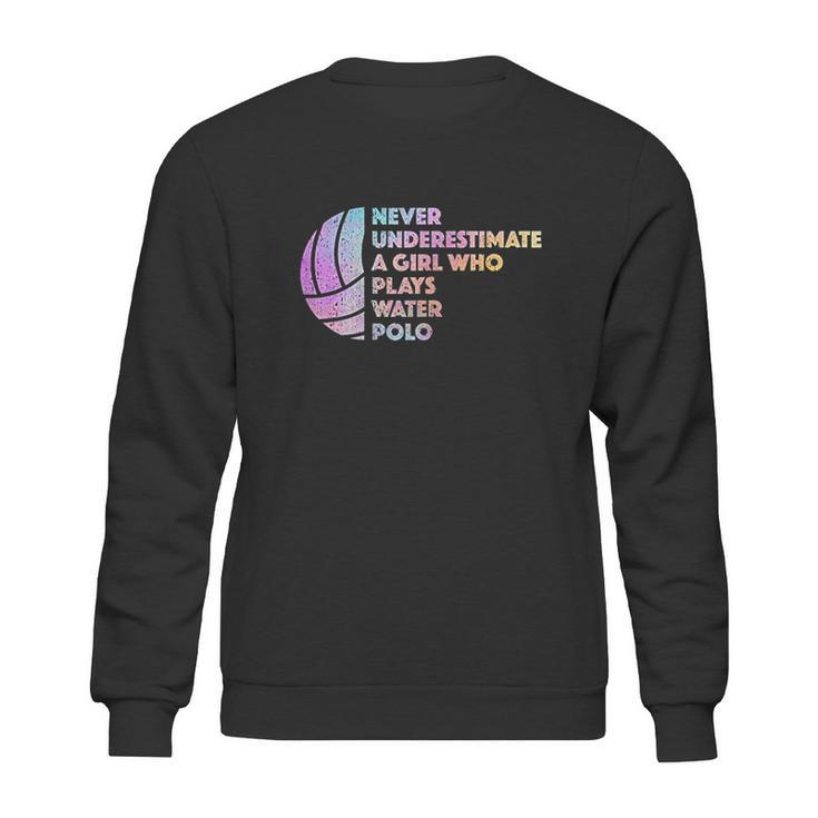 Water Polo Girl Gift  H2o Polo Athlete Sweatshirt