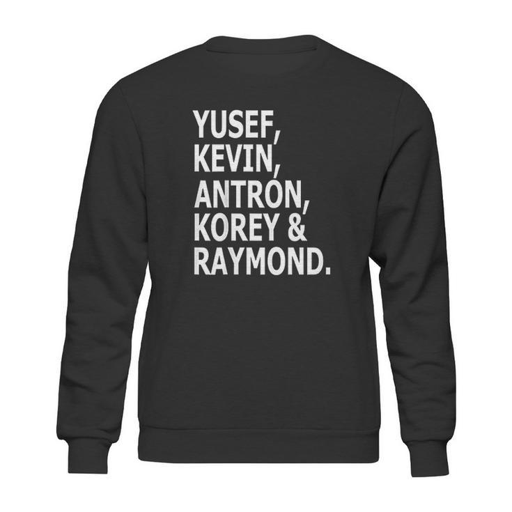 Yusef Kevin Antron Korey And Raymond Sweatshirt