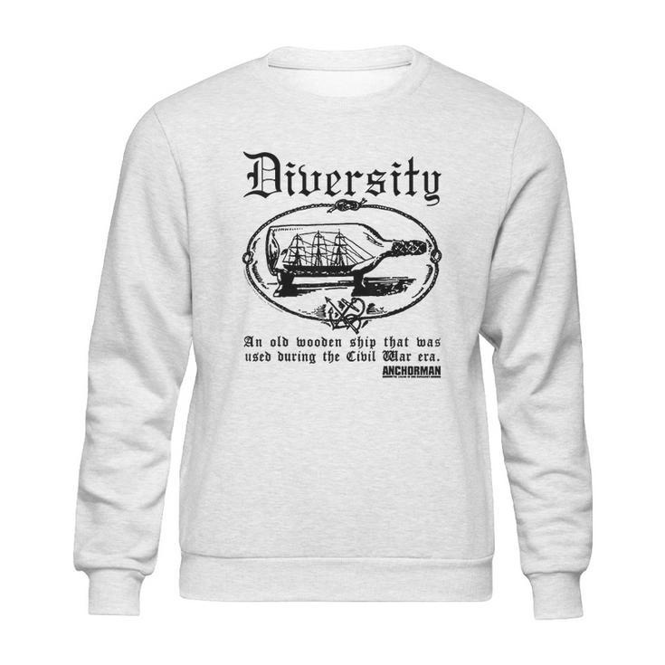 Anchorman Diversity An Old Wooden Sweatshirt