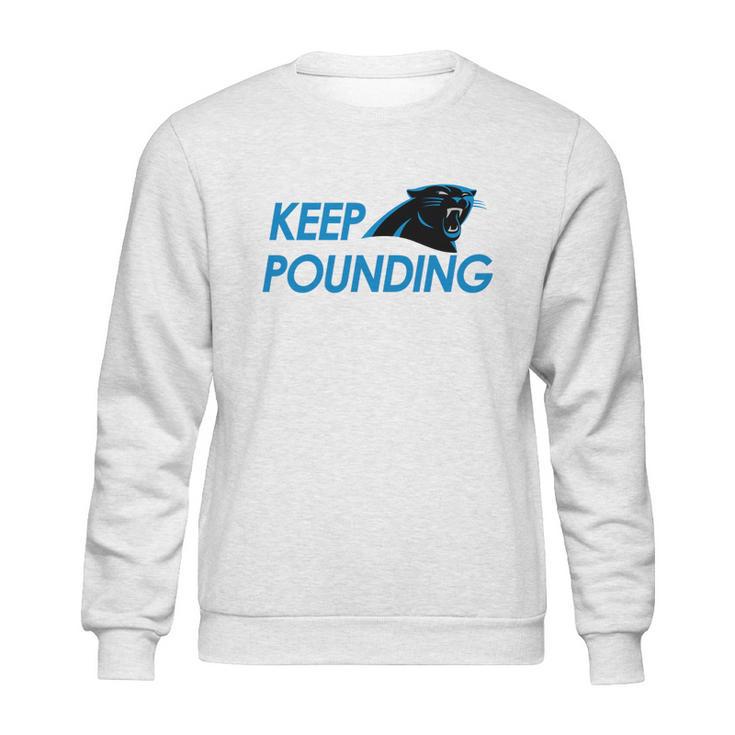 Check Out This Awesome Carolina Panthers Shirts Keep Pounding Sweatshirt