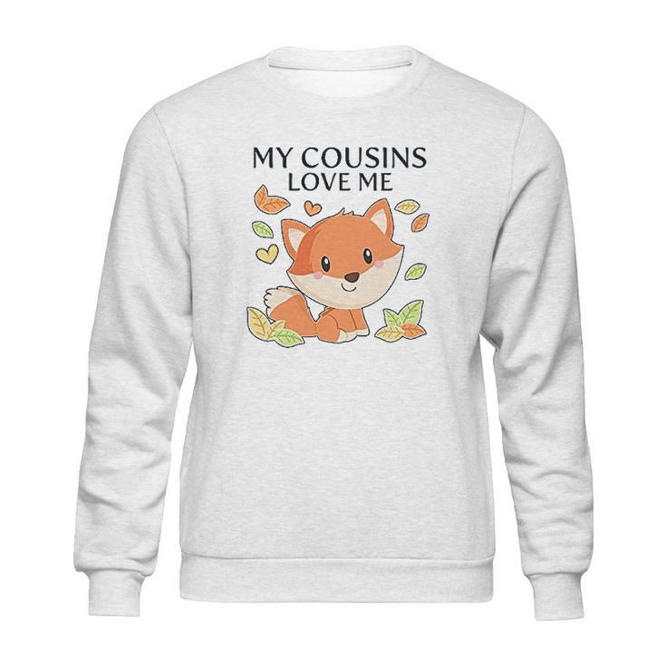 My Cousins Love Me Little Fox Baby Sweatshirt