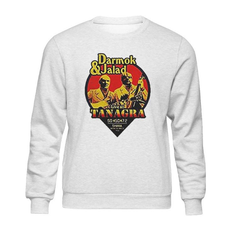 Darmok And Jalad At Tanagra Liveshow Sweatshirt