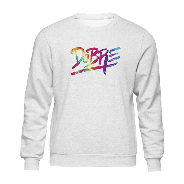 Dobre Youtube Dye Dobre Brothers Sweatshirt