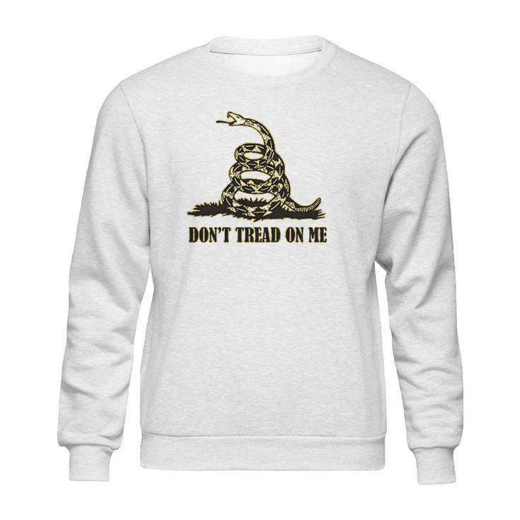 Dont Tread On Me Party Sweatshirt