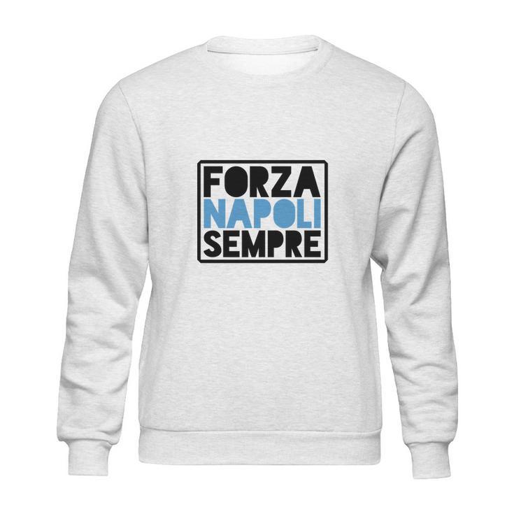 Forza Napoli Sempre Sweatshirt