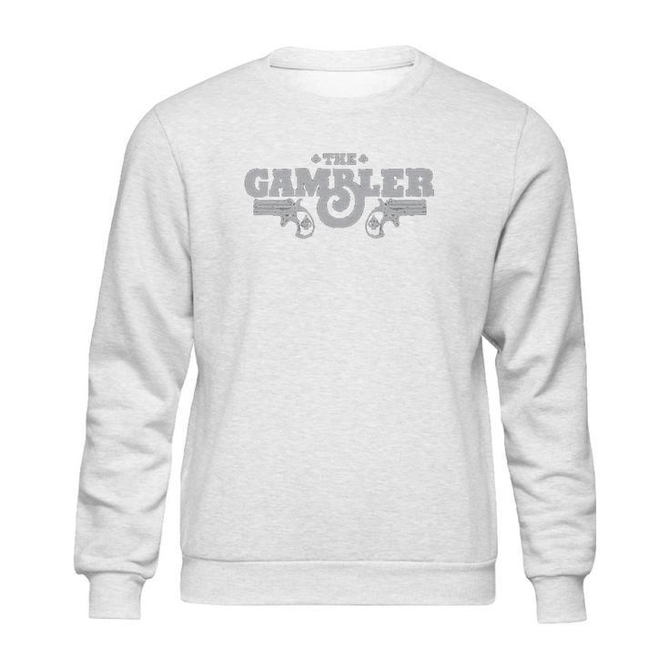 The Gambler Sweatshirt