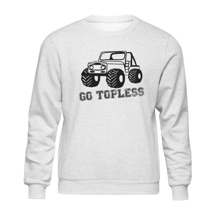 Go Topless Racerback Sweatshirt