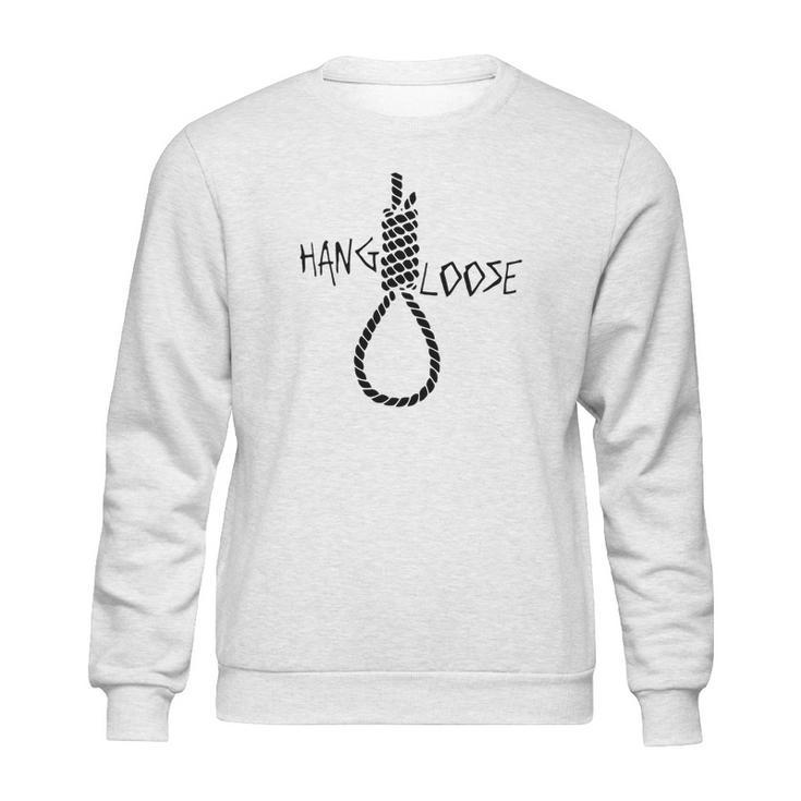 Hang Loose Sweatshirt