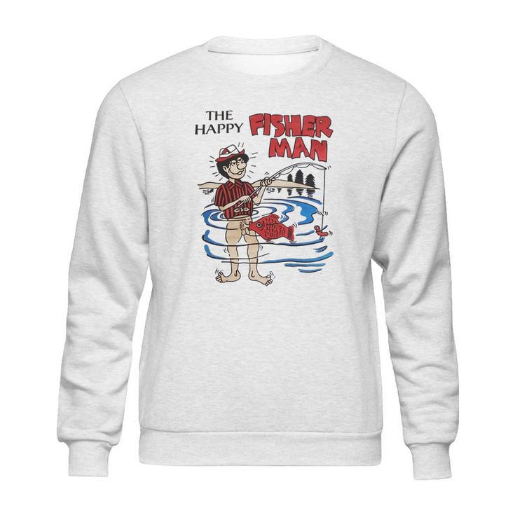 The Happy Fisherman Funny Sweatshirt