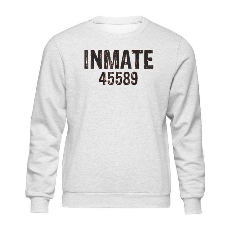 Inmate 45589 Sweatshirt