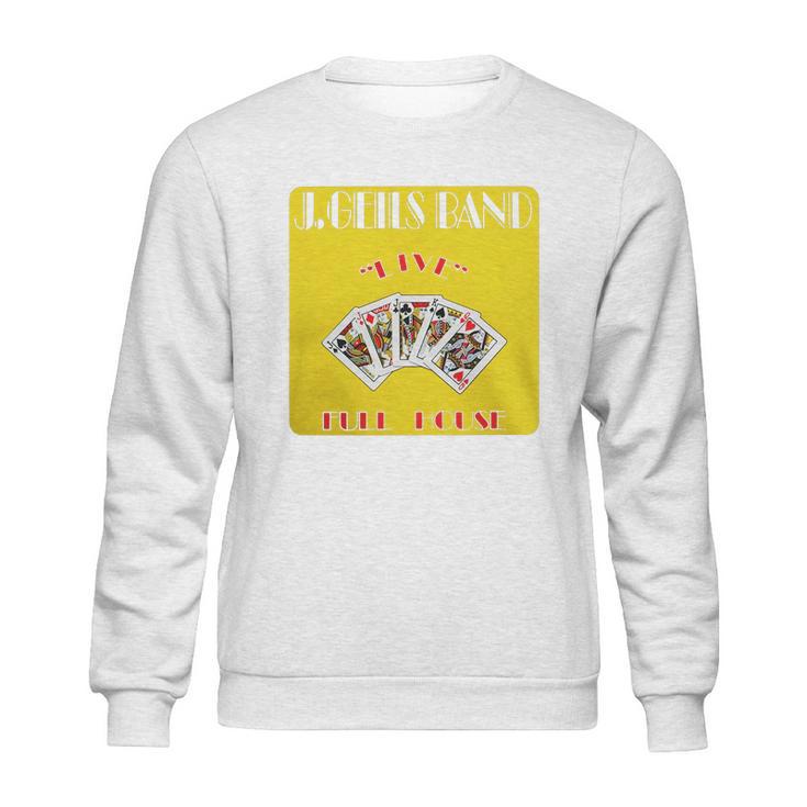 J Geils Band Live Full House Sweatshirt