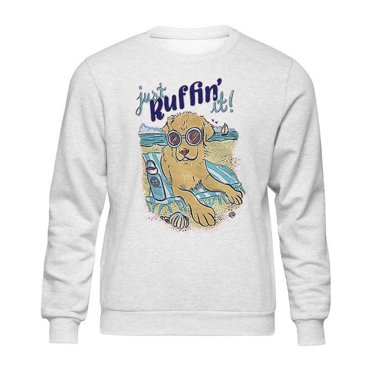 Just Ruffin It Sweatshirt