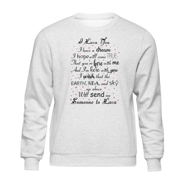 I Lava You Tshirt Sweatshirt