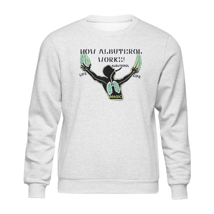 Magical Albuterol Sweatshirt