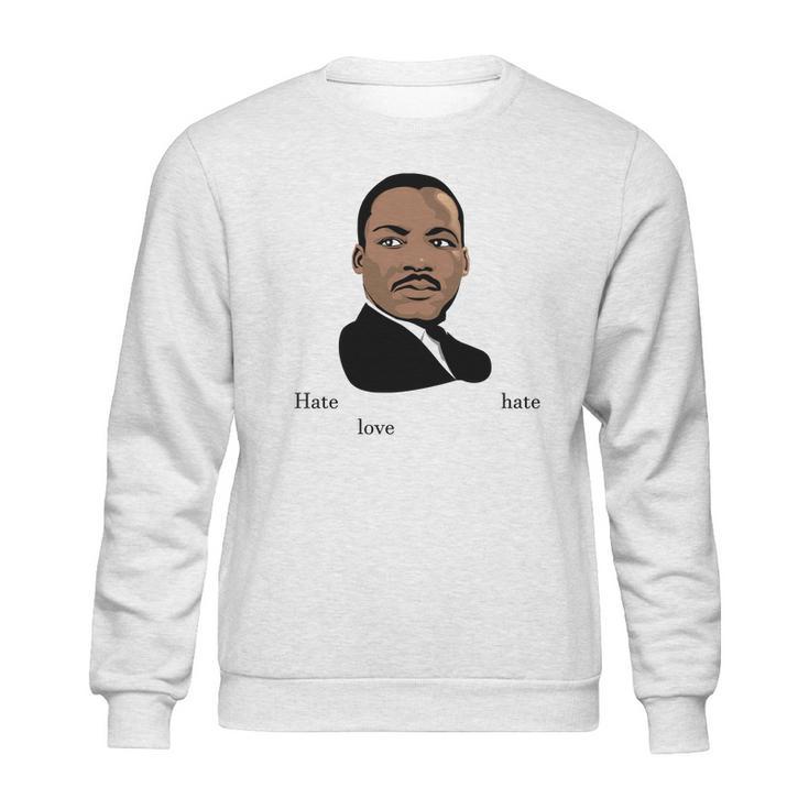 Martin Luther King Jr Quote Event January 2022 Sweatshirt