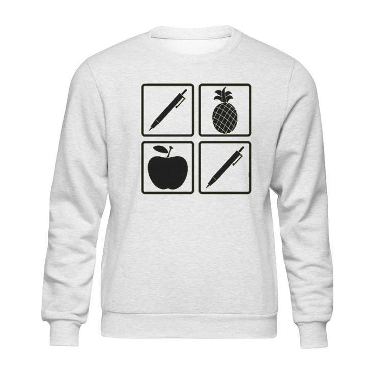 Pen Pineapple Apple Pen Sweatshirt