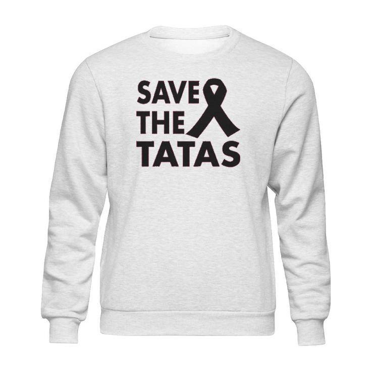 Save The Tatas Sweatshirt