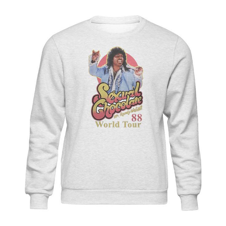 Sexual Chocolate Mr Randy Watson World Sweatshirt