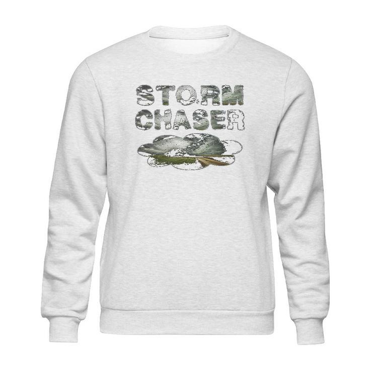 Storm Chasers Gift Idea Tornado Chasers Gear Sweatshirt