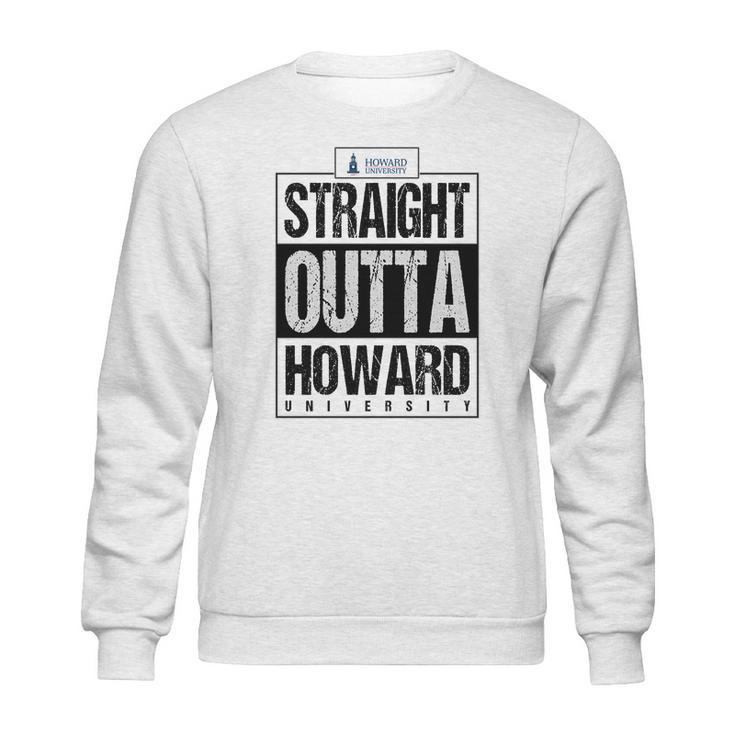 Straight Outta Howard University Funny Gift Sweatshirt