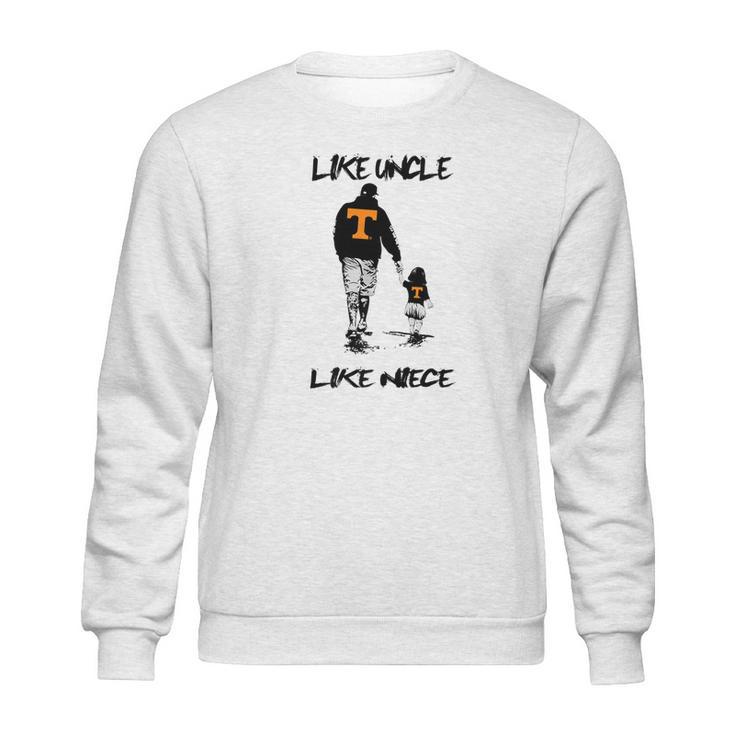 Tennessee Volunrs Like Uncle Like Niece Apparel Sweatshirt