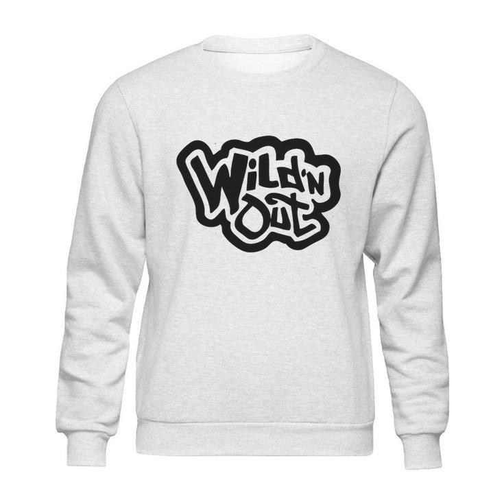 Wild N Out Sweatshirt